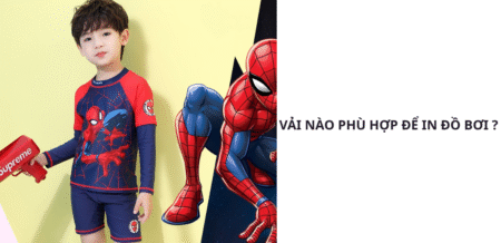 VẢI NÀO PHÙ HỢP ĐỂ IN ĐỒ BƠI?