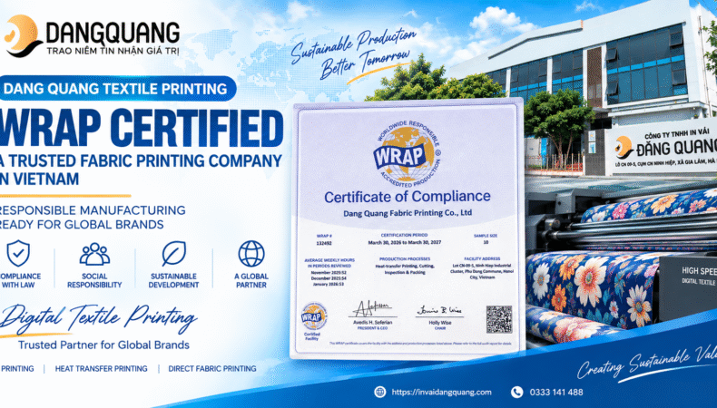WRAP-Certified Fabric Printing Company in Vietnam - DANG QUANG